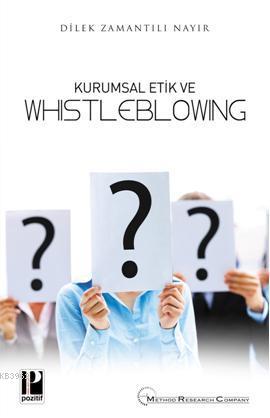 Kurumsal Etik Ve Whistleblowing