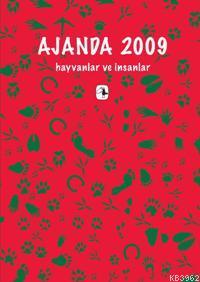 Ajanda 2009; Hayvanlar ve İnsanlar