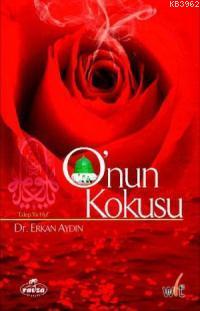  Onun Kokusu | Erkan Aydın | Ravza Yayınları | 9789756500316 | 