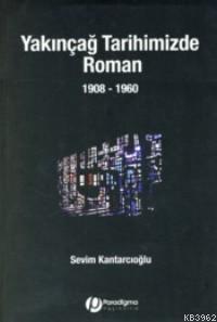 Yakınçağ Tarihimizde Roman 1908-1960