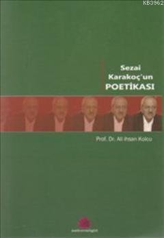 Sezai Karakoç'un Poetikası