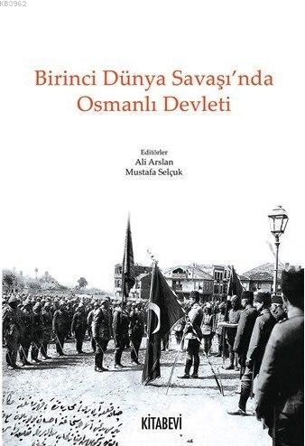 Birinci Dünya Savaş'ında Osmanlı Devleti