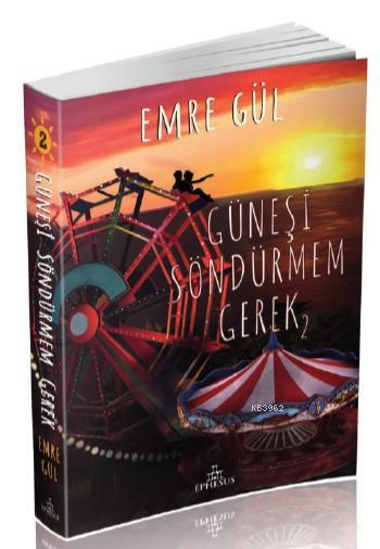 Güneşi Söndürmem Gerek 2