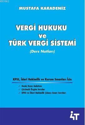 Vergi Hukuku ve Türk Vergi Sistemi; Ders Notları