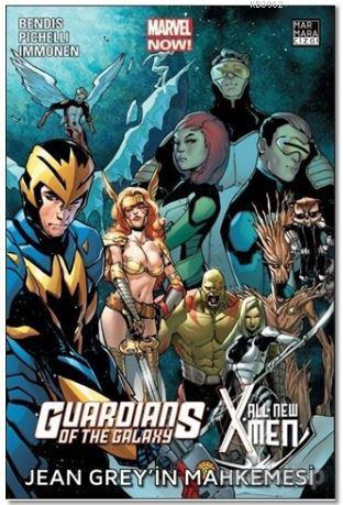 All-New X-Men / Guardians of the Galaxy - Jean Grey'in Mahkemesi