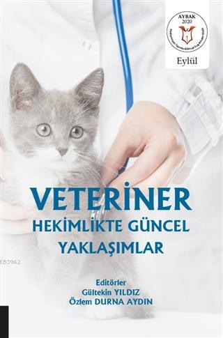 Veteriner Hekimlikte Güncel Yaklaşımlar