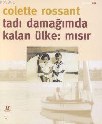 Tadı Damağımda Kalan Ülke: Mısır