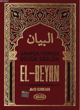 El Beyan; Arapça Türkçe Büyük Sözlük