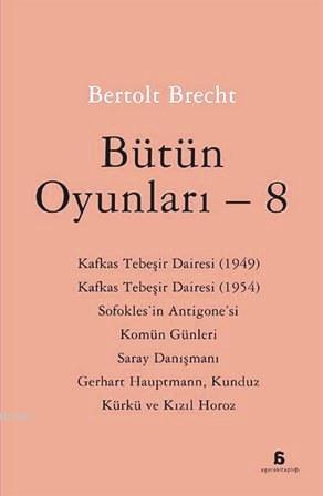 Bertolt Brecht Bütün Oyunları 8