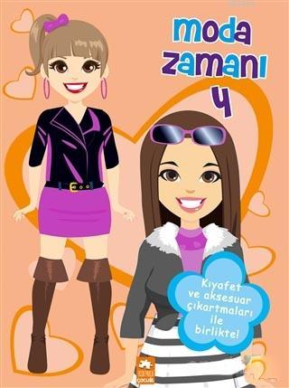  Moda Zamanı 4 Kıyafet ve Aksesuar Çıkartmaları ile Birlikte | Moda Zamanı 4 Kıyafet ve Aksesuar Çıkartmaları ile Birlikte | Kolektif | Emre Konuk | Eksik Parça Yayınları | 9786052162736 