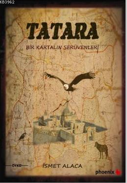 Tatara; Bir Kartalın Serüvenler