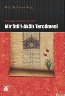Duhani-zade Ali Çelebi Mir'atü'l-Akait Tercümesi