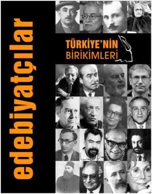 Türkiye'nin Birikimleri 2 - Edebiyatçılar