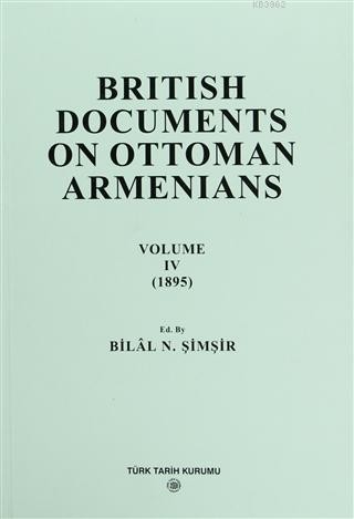 British Documents On Ottoman Armenians Volume 4 1895