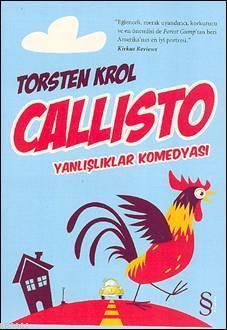 Callisto; Yanlışlıklar Komedyası