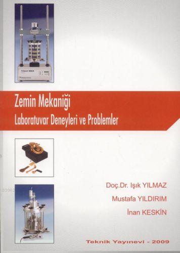 Zemin Mekaniği; Laboratuar Deneyleri ve Problemler