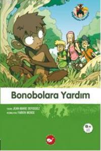 Bonobolara Yardım; Doğadostu Kardeşler 5