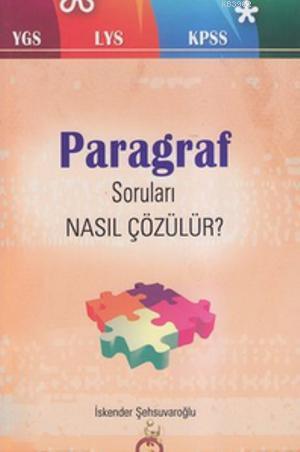 Paragraf Soruları Nasıl Çözülür?; YGS - LYS - KPSS