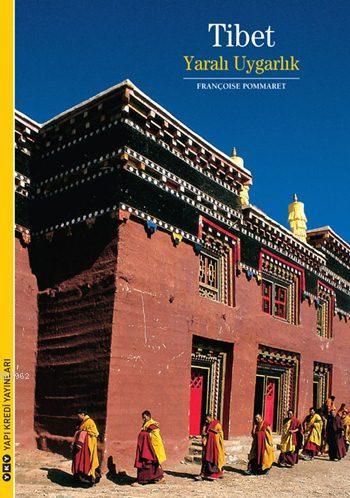 Tibet; Yaralı Uygarlık