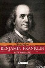 Benjamın Franklın; Yeni Amerikalı