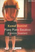 Piano Piano Bacaksız (Evimizin İnsanları)