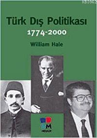 Türk Dış Politikası; 1774-2000