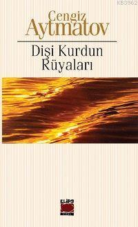 Dişi Kurdun Rüyaları