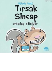 Tırsak Sincap; Arkadaş Ediniyor