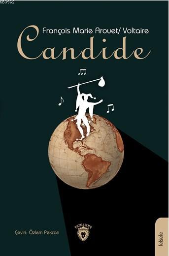 Candide; François Marie Arouet/ Voltaire