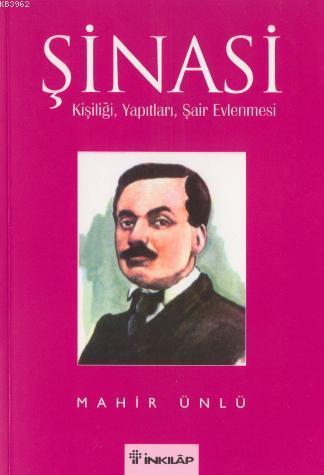 Şinasi - Kişiliği, Yapıtları, Şair Evlenmesi