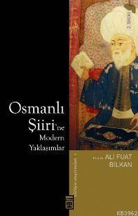 Osmanlı Şiiri'ne Modern Yaklaşımlar