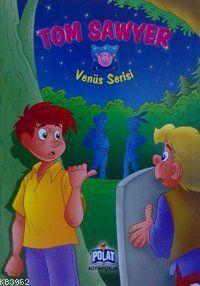 Venüs Serisi - Tom Sawyer
