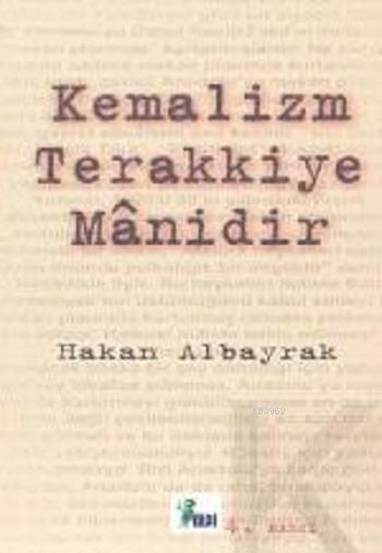 Kemalizm Terakkiye Manidir