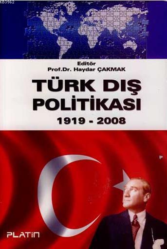 Türk Dış Politikası 1919 - 2008