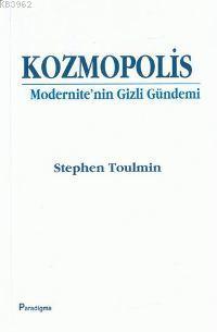Kozmopolis; Modernite'nin Gizli Gündemi