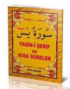  Yasini Şerif ve Kısa Sureler (Ayfa 016 Mini Boy Şamua) | Komisyon | Ayfa Basın Yayın | 9759944933066 | 