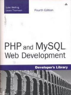 Php And Mysql Web Development Laura Thomson Luke Welling Laura Thomson Luke Welling 9780672329166 Kitap Imge Com Tr