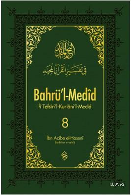 Bahrü'l-Medid 8