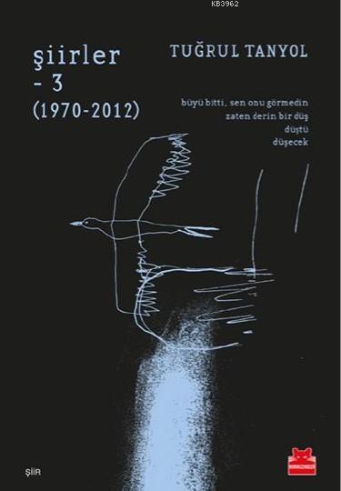 Şiirler - 3 (1970-2012)