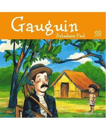 Gauguin Arkadaşım Paul