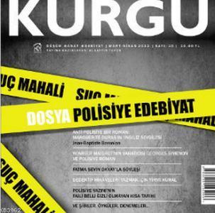 Kurgu Düşün - Sanat - Edebiyat Dergisi Sayı: 10; Mart - Nisan 2012 Dosya: Polisiye Edebiyat