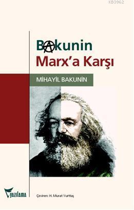 Bakunin Marx'a Karşı
