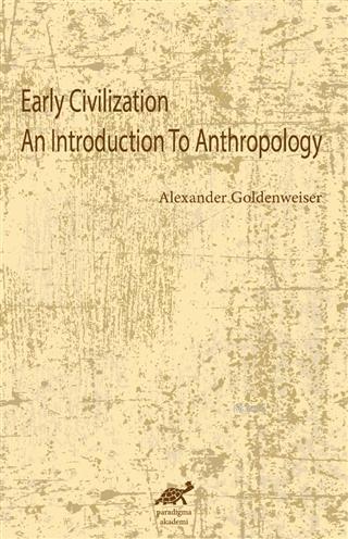 Early Civilization An Introduction To Anthropology