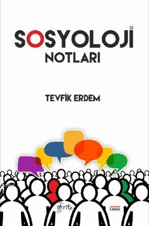 sosyoloji notlari tevfik erdem