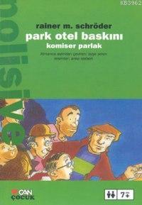Park Otel Baskını - Komiser Parlak