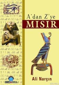 A'dan Z'ye Mısır