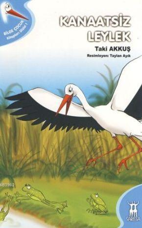 Kanaatsiz Leylek