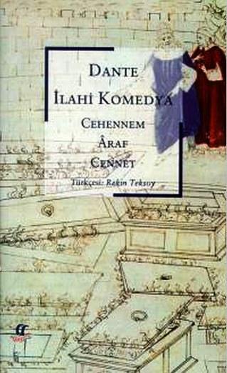 İlahi Komedya (Cep Boy); Cehennem, Araf, Cennet