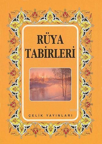  Rüya Tabirleri (Roman Boy) | Figen Oskay | Çelik Yayınevi | 9799758596866 | 
