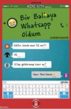 Bir Baltaya Whatsapp Oldum